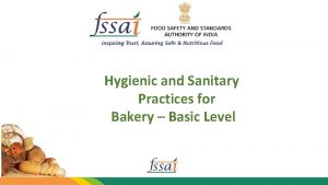 Hygienic and Sanitary Practices for Bakery Basic Level