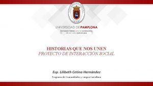 HISTORIAS QUE NOS UNEN PROYECTO DE INTERACCIN SOCIAL