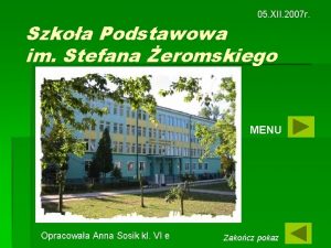 05 XII 2007 r Szkoa Podstawowa im Stefana
