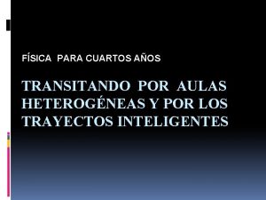 FSICA PARA CUARTOS AOS TRANSITANDO POR AULAS HETEROGNEAS