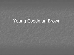 Historical context of young goodman brown