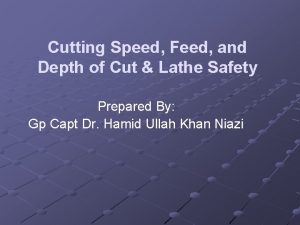 Cutting Speed Feed and Depth of Cut Lathe