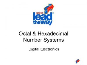 Octal Hexadecimal Number Systems Digital Electronics What More