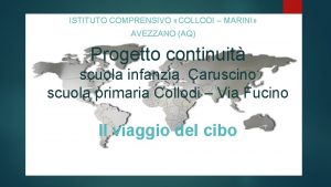 ISTITUTO COMPRENSIVO COLLODI MARINI AVEZZANO AQ Progetto continuit