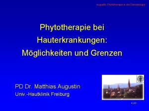 Augustin Phytotherapie in der Dermatologie Phytotherapie bei Hauterkrankungen