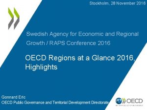 Stockholm 28 November 2016 Swedish Agency for Economic