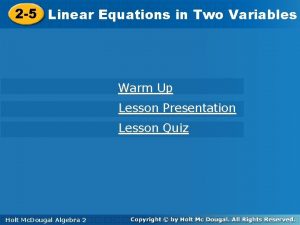 2 5 Linear Equationsinin Two Variables Warm Up