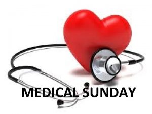 MEDICAL SUNDAY HEALTHY LIVING AMONG MEN AND WOMEN