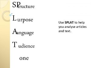 SPtructure L urpose Aanguage T udience one Use
