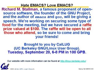 Hate EMACS Love EMACS Richard M Stallman a