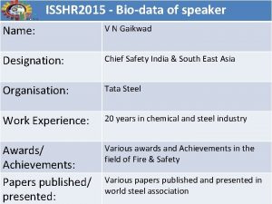 ISSHR 2015 Biodata of speaker Name V N