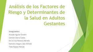 Anlisis de los Factores de Riesgo y Determinantes