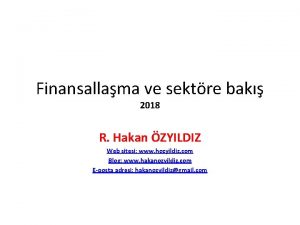 Finansallama ve sektre bak 2018 R Hakan ZYILDIZ