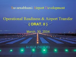 Operational readiness and airport transfer