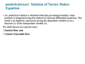 analyticalexact Solution of NavierStokes Equation An analytical solution