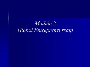 Entrepreneurship module 2