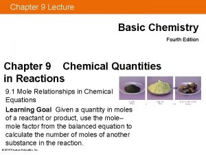 Chapter 9 Lecture Basic Chemistry Fourth Edition Chapter