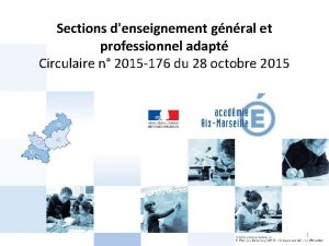 Sections denseignement gnral et professionnel adapt Circulaire n