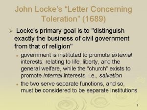 John Lockes Letter Concerning Toleration 1689 Lockes primary