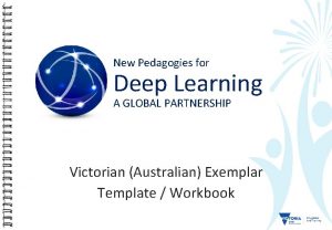 New Pedagogies for Deep Learning A GLOBAL PARTNERSHIP