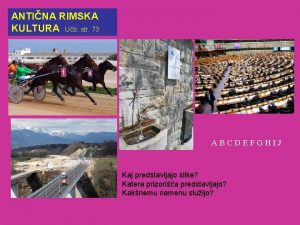 ANTINA RIMSKA KULTURA Ub str 73 ABCDEFGHIJ Kaj