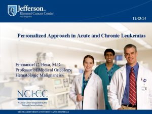 110314 Personalized Approach in Acute and Chronic Leukemias