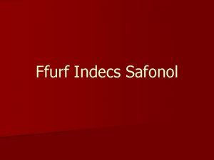 Ffurf Indecs Safonol Ffurf Indecs Safonol Yn syml