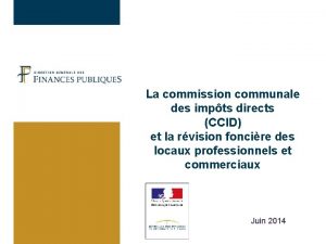 La commission communale des impts directs CCID et
