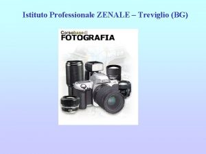 Istituto Professionale ZENALE Treviglio BG Dalla camera obscura