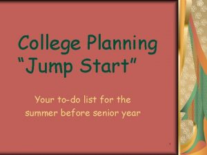 College Planning Jump Start Your todo list for