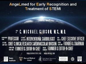 Ange Lmed for Early Recognition and Treatment of