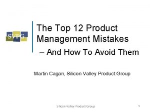 Biggest mistakes product management