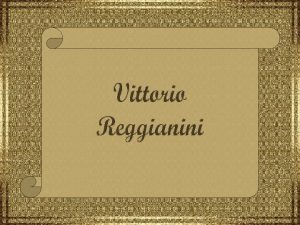 Vittorio Reggianini nasceu em Modena norte da Itlia