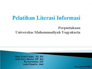 Pelatihan Literasi Informasi Perpustakaan Universitas Muhammadiyah Yogyakarta Novy