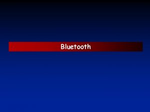 Bluetooth ta je Bluetooth q Bluetooth je standard