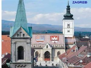 Zagreb glavni grad Republike Hrvatske Grb grada Zagreba