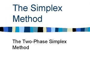 Two phase simplex method