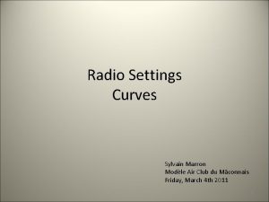 Radio Settings Curves Sylvain Marron Modle Air Club
