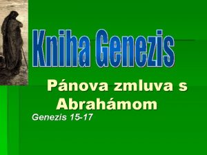 Pnova zmluva s Abrahmom Genezis 15 17 Dan