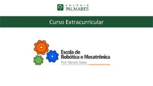 Curso Extracurricular MR CURSO DE MECATRNICA E ROBTICA