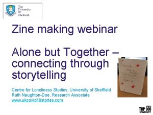 Zine making webinar Alone but Together connecting through