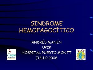 SINDROME HEMOFAGOCTICO ANDRS MANN UPCP HOSPITAL PUERTO MONTT