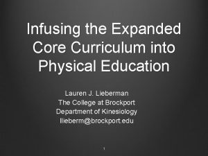 Infusing the Expanded Core Curriculum into Physical Education