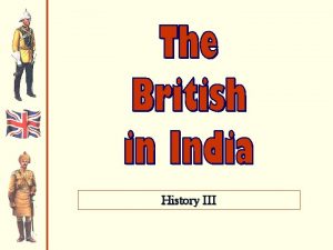 History III The World in 1600 British East