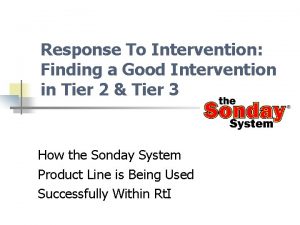 Response To Intervention Finding a Good Intervention in