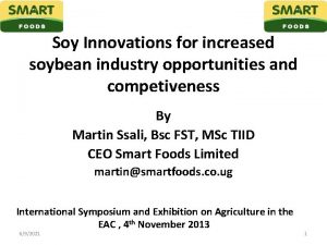 Soy Innovations for increased soybean industry opportunities and
