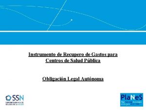 Instrumento de Recupero de Gastos para Centros de