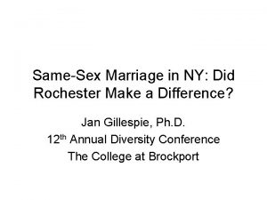 SameSex Marriage in NY Did Rochester Make a