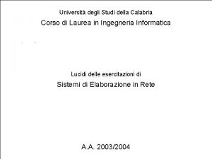 Universit degli Studi della Calabria Corso di Laurea