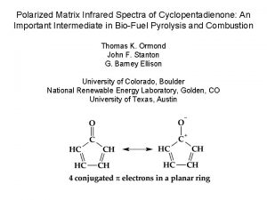 Polarized Matrix Infrared Spectra of Cyclopentadienone An Important